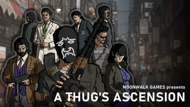 A Thug’s Ascension Free Download