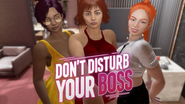 Don’t Disturb Your BOSS Free Download