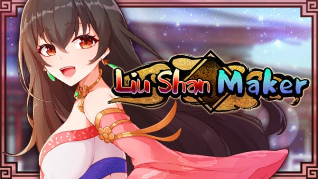 Liu Shan Maker Free Download