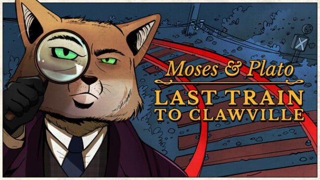 Moses & Plato – Last Train to Clawville Free Download
