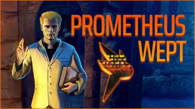 Prometheus Wept Free Download
