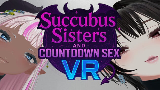 Succubus Sisters and Countdown Sex VR Free Download