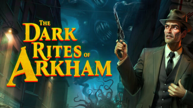 The Dark Rites of Arkham Free Download