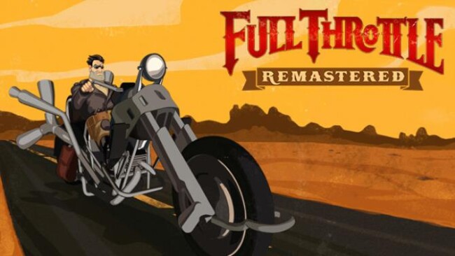 Full Throttle Remastered Free Download